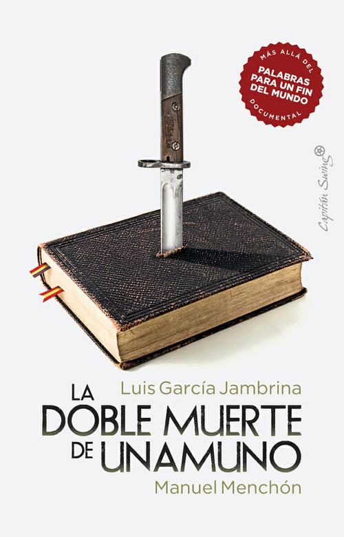 La doble muerte de Unamuno. 9788412281828