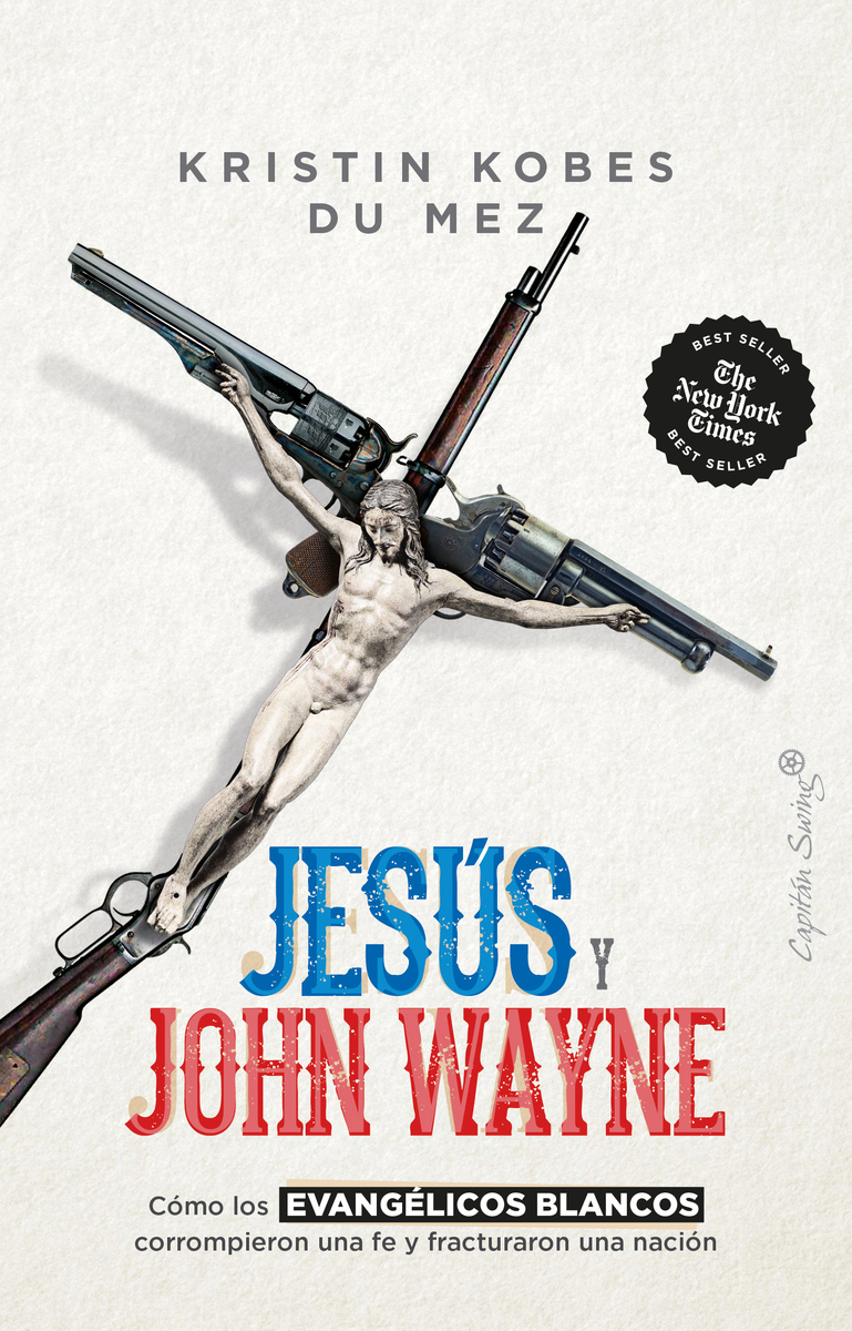Jesús y John Wayne. 9788412619881