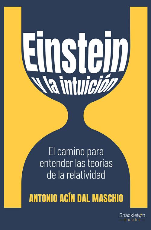 Einstein y la intuición. 9788413610894