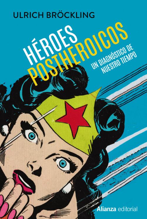 Héroes postheroicos. 9788413624563