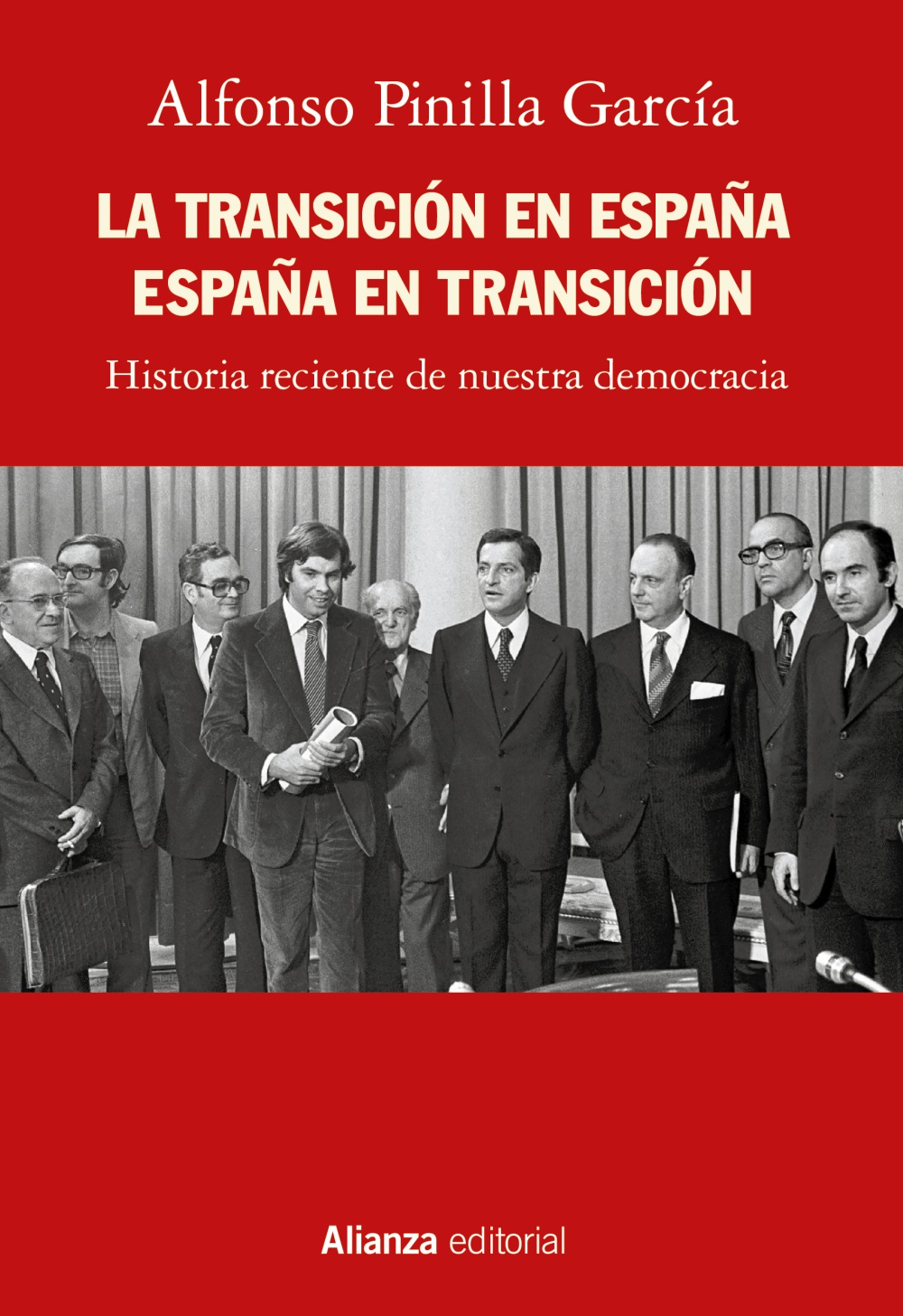 La Transición en España. España en transición. 9788413625409