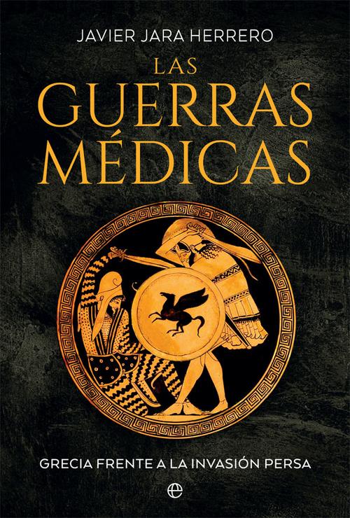 Las guerras médicas. 9788413840765