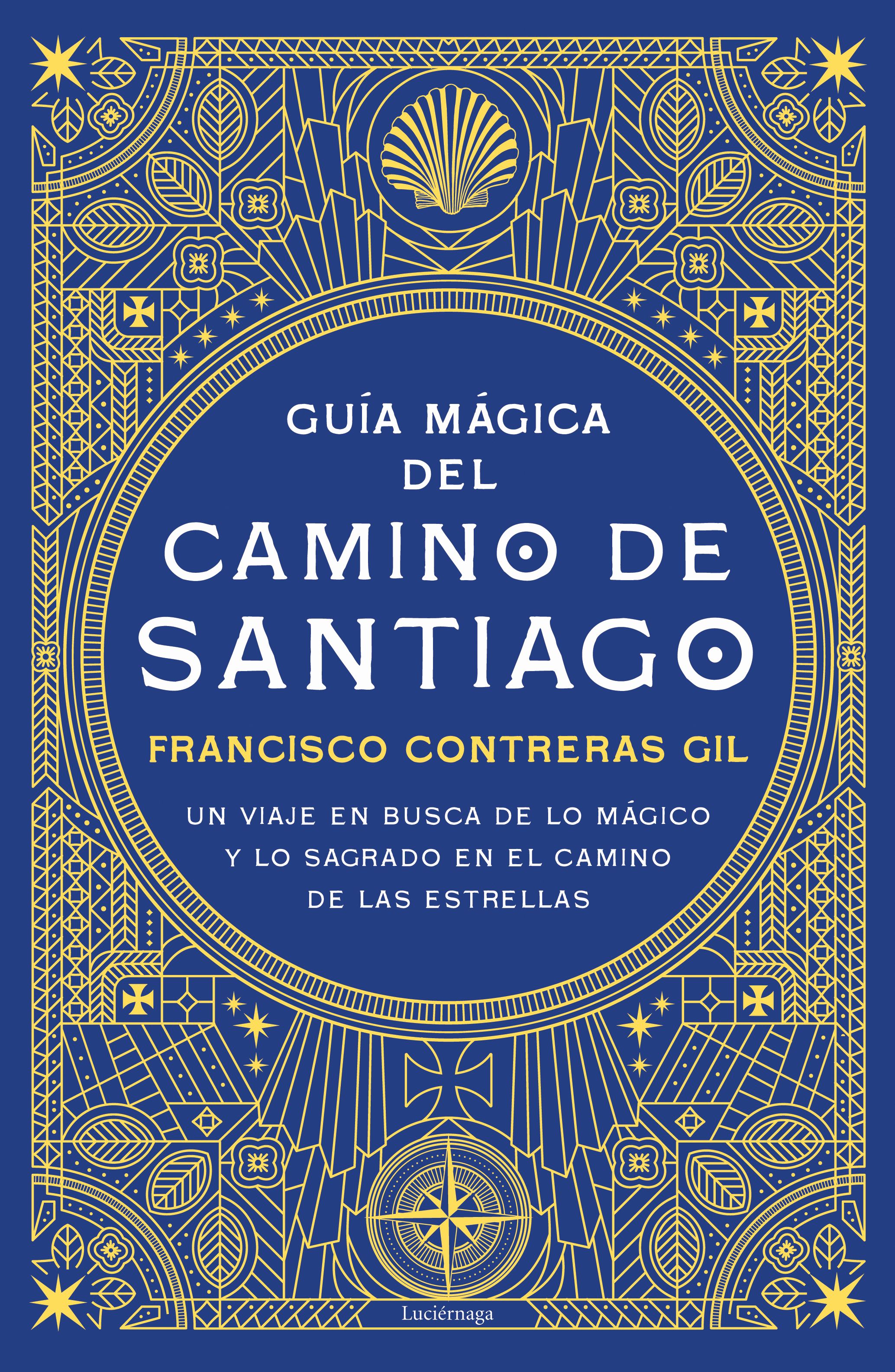 Guía mágica del Camino de Santiago. 9788418015571
