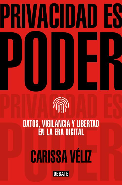 Privacidad es poder. 9788418056680