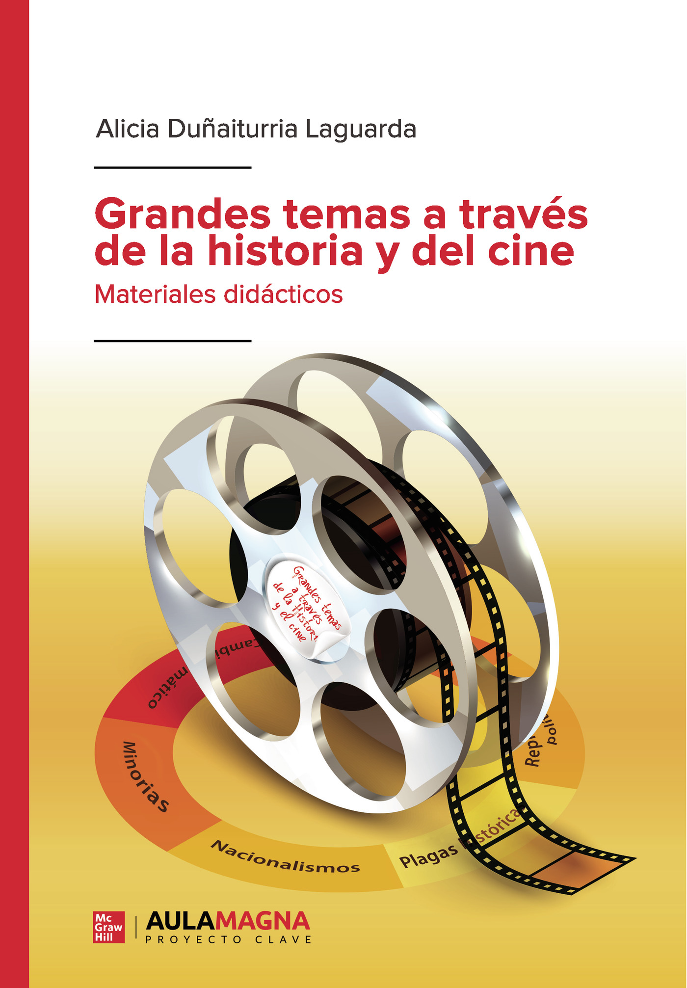 Grandes temas a través de la Historia y del Cine. 9788418392931
