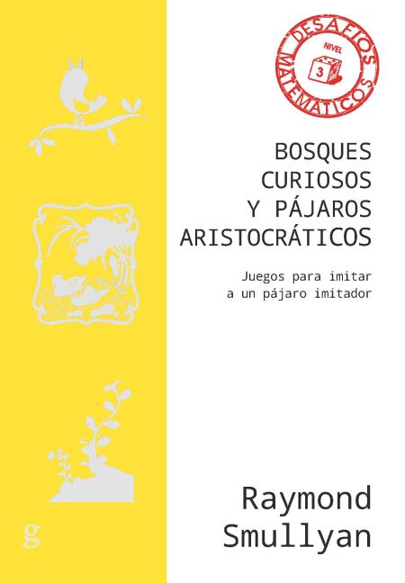 Bosques curiosos y pájaros aristocráticos. 9788418525551