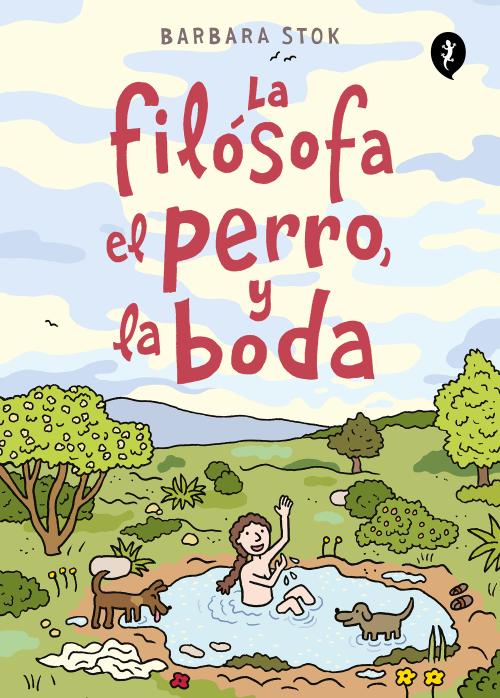 La filósofa, el perro y la boda. 9788418621291