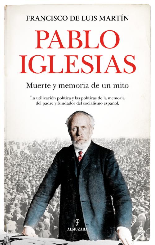 Pablo Iglesias. 9788418757501