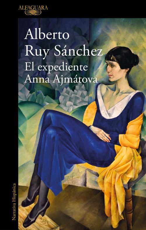 El expediente Anna Ajmátova. 9788420461373
