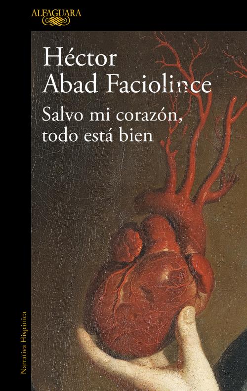 Salvo mi corazón, todo está bien. 9788420461854