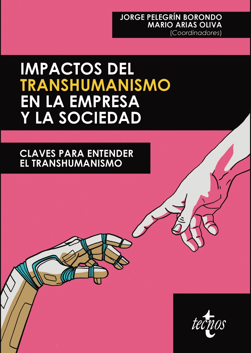 Impactos del transhumanismo en la empresa y la sociedad. 9788430984329