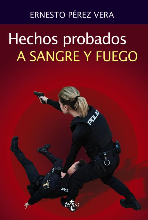 Hechos probados a sangre y fuego. 9788430984787