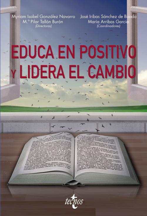 Educa en positivo y lidera el cambio. 9788430984800