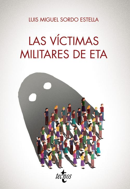 Las víctimas militares de ETA. 9788430984817