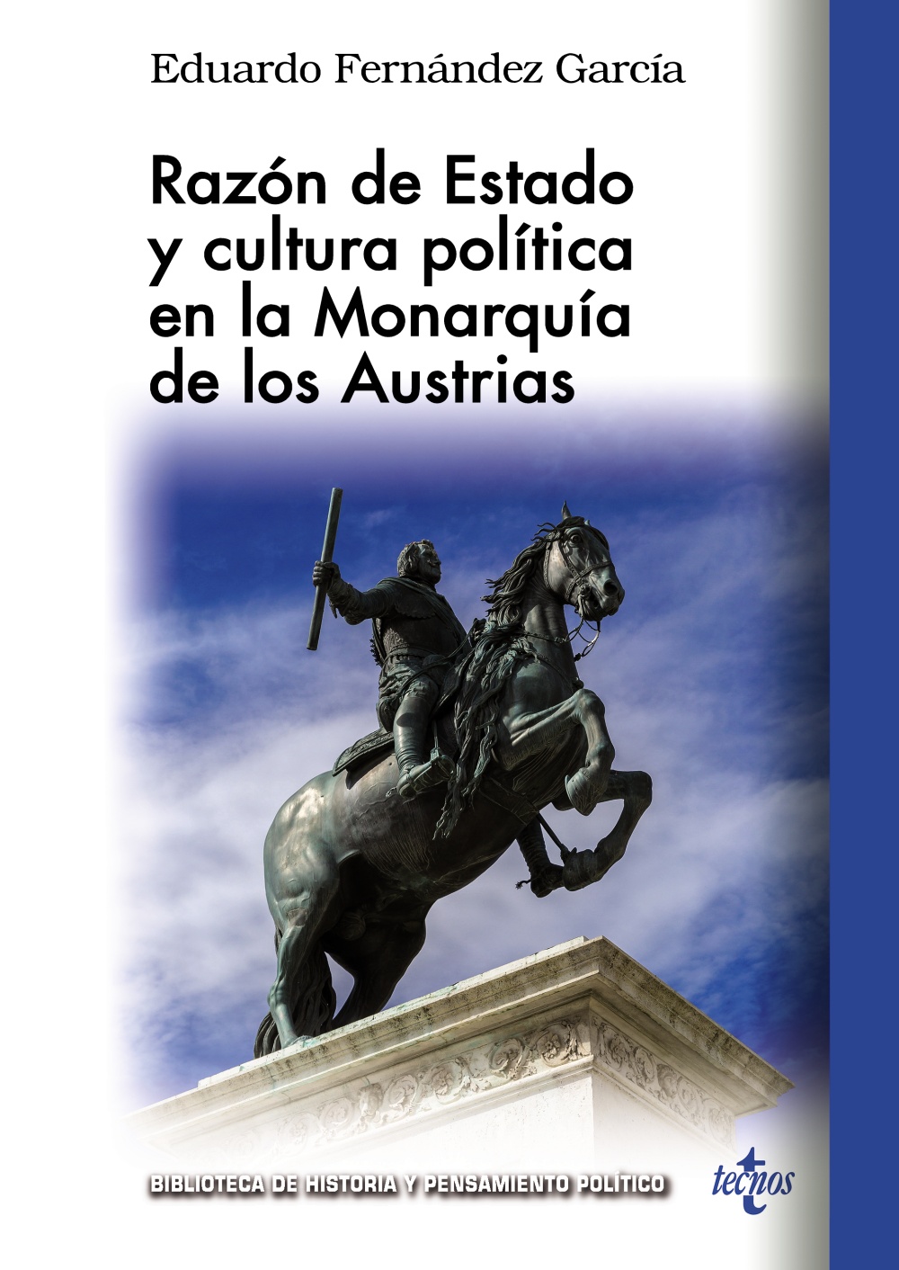 Razón de Estado y cultura política en la monarquía de los Austrias. 9788430984916