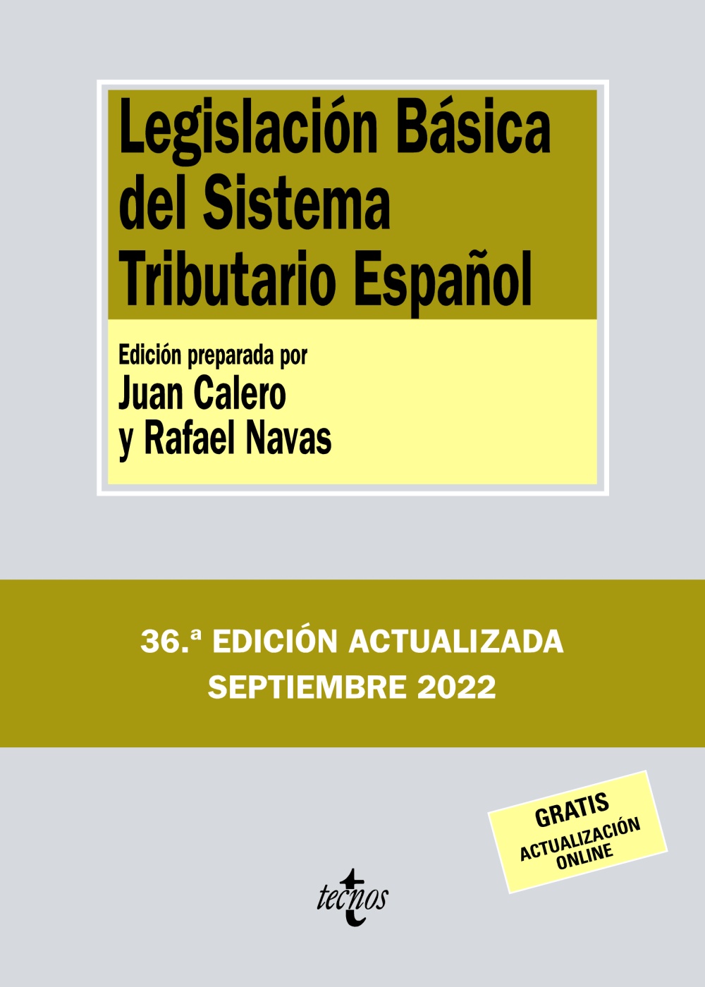 Legislación Básica del Sistema Tributario Español. 9788430985777