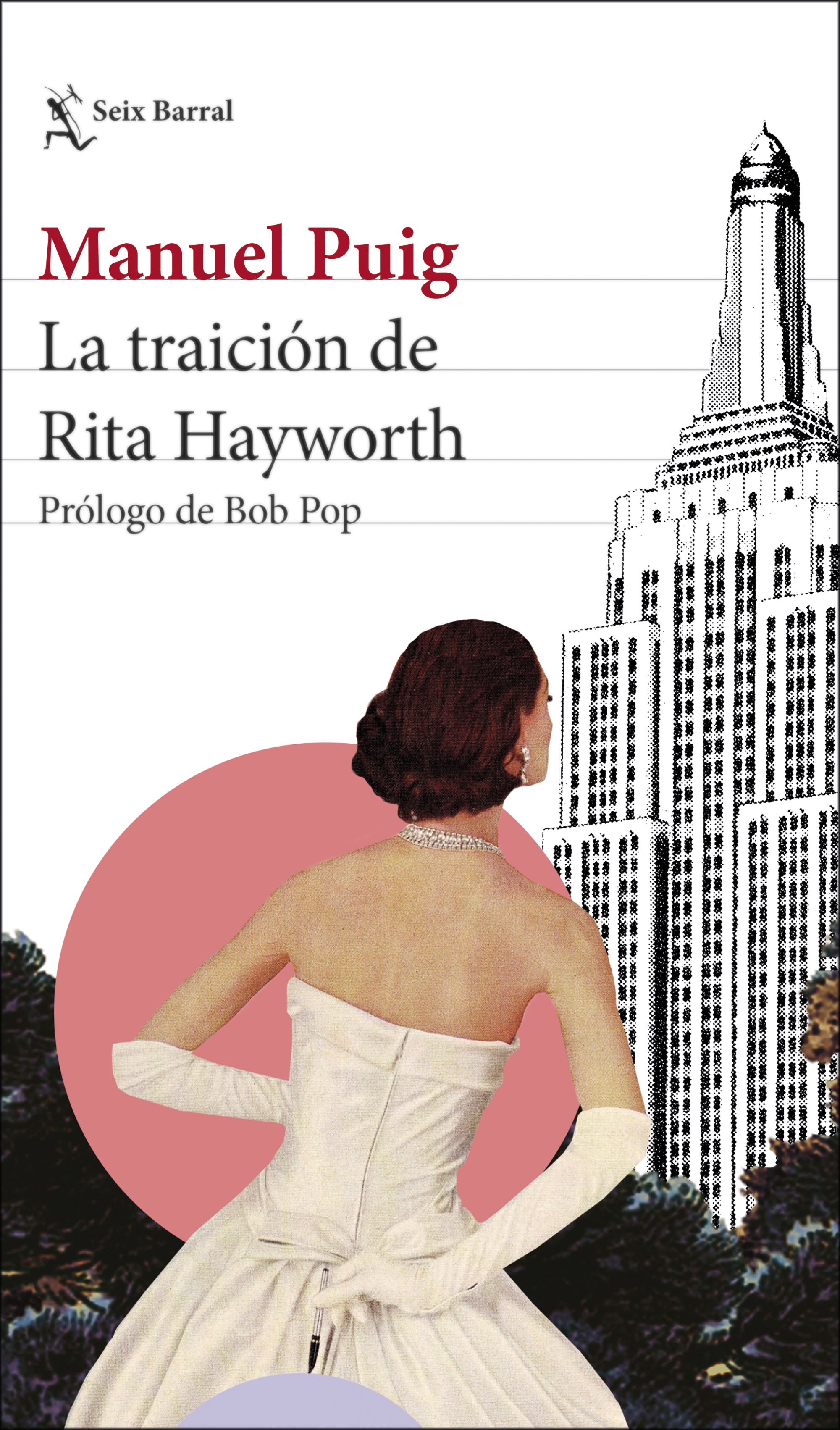 La traición de Rita Hayworth. 9788432239922
