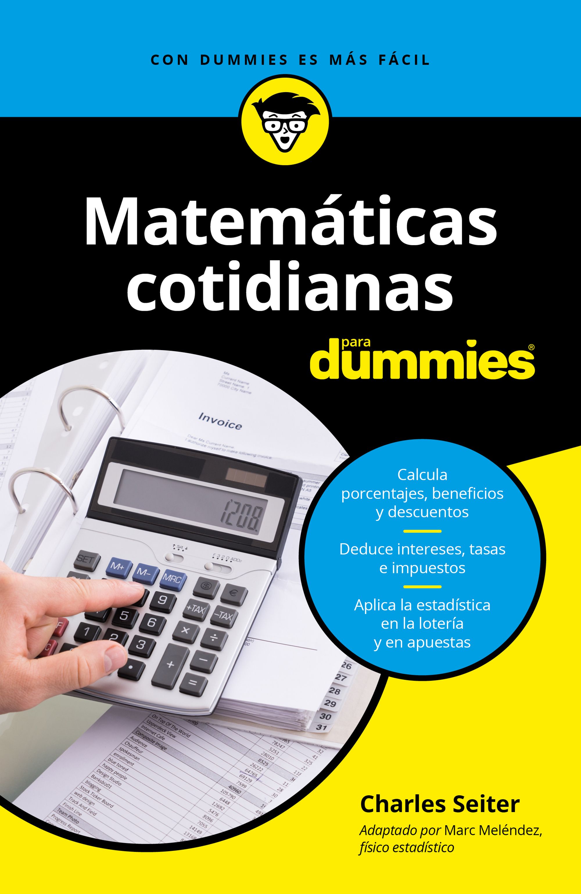 Matemáticas cotidianas para Dummies. 9788432905261