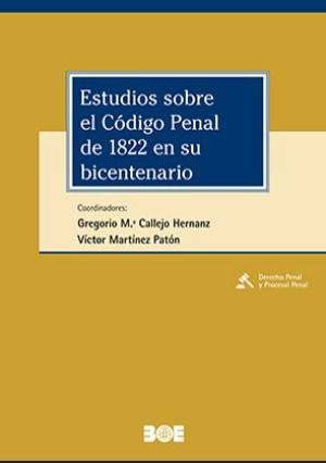 Estudios sobre el Código Penal de 1822 en su bicentenario. 9788434028593