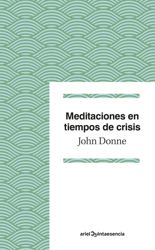 Meditaciones en tiempos de crisis