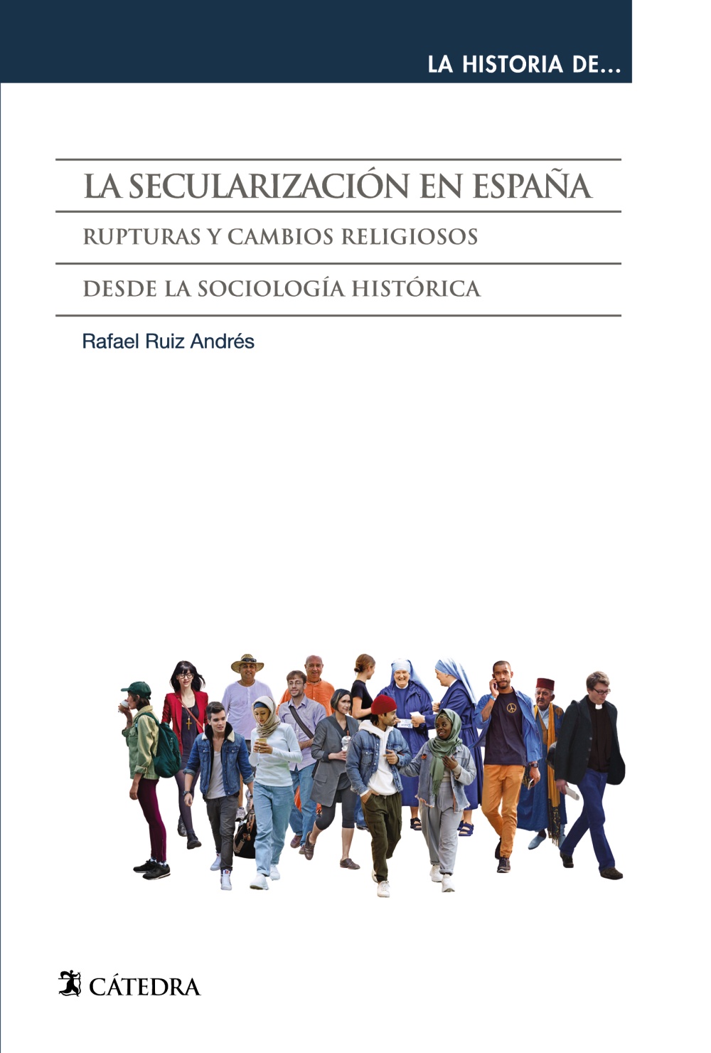 La secularización en España. 9788437643908
