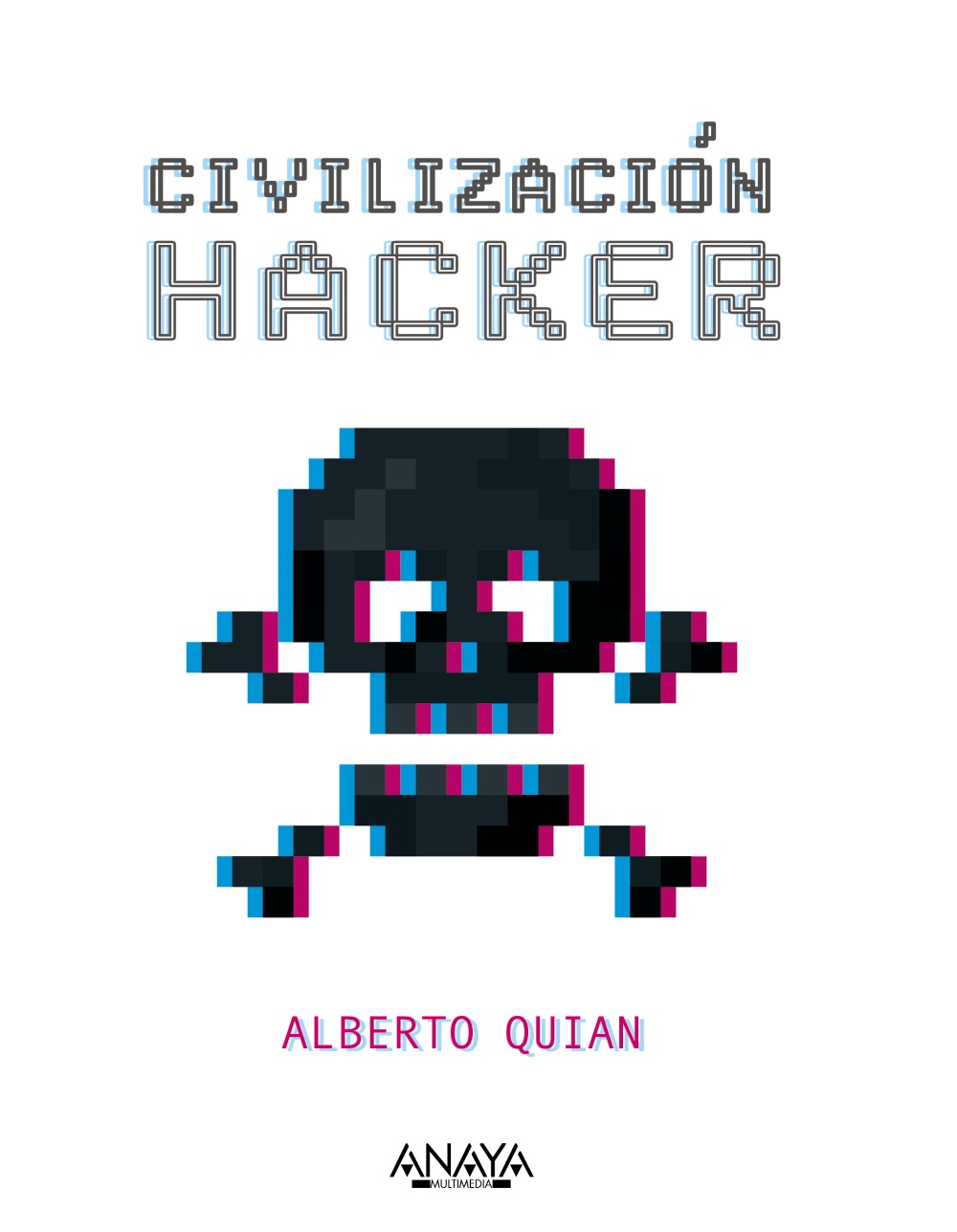 Civilización hacker. 9788441545342