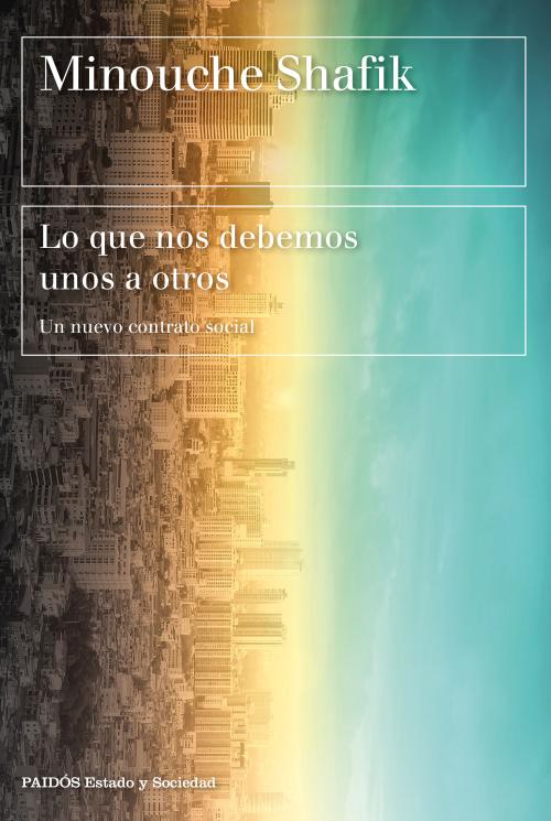 Lo que nos debemos unos a otros. 9788449338939