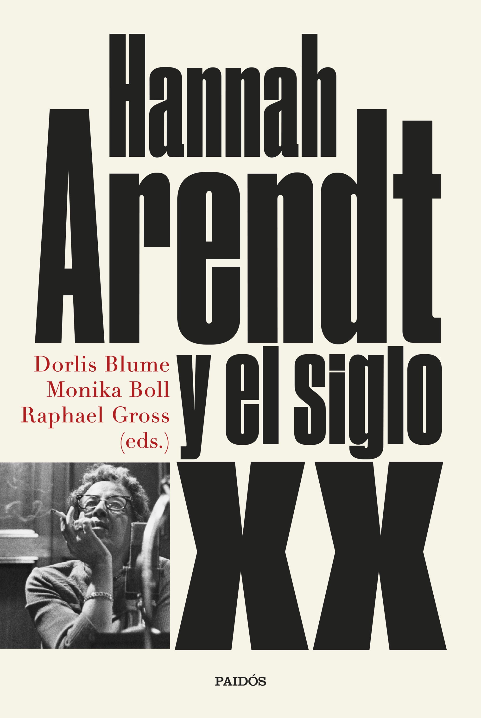 Hannah Arendt y el siglo XX. 9788449339905