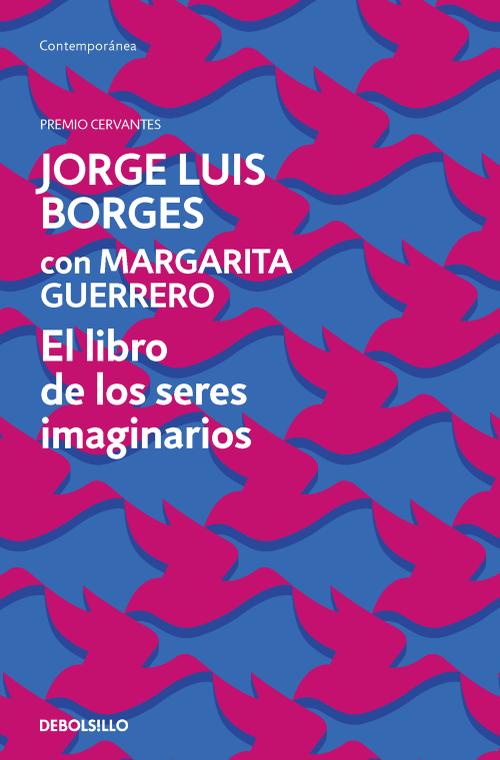 El libro de los seres imaginarios. 9788466361316