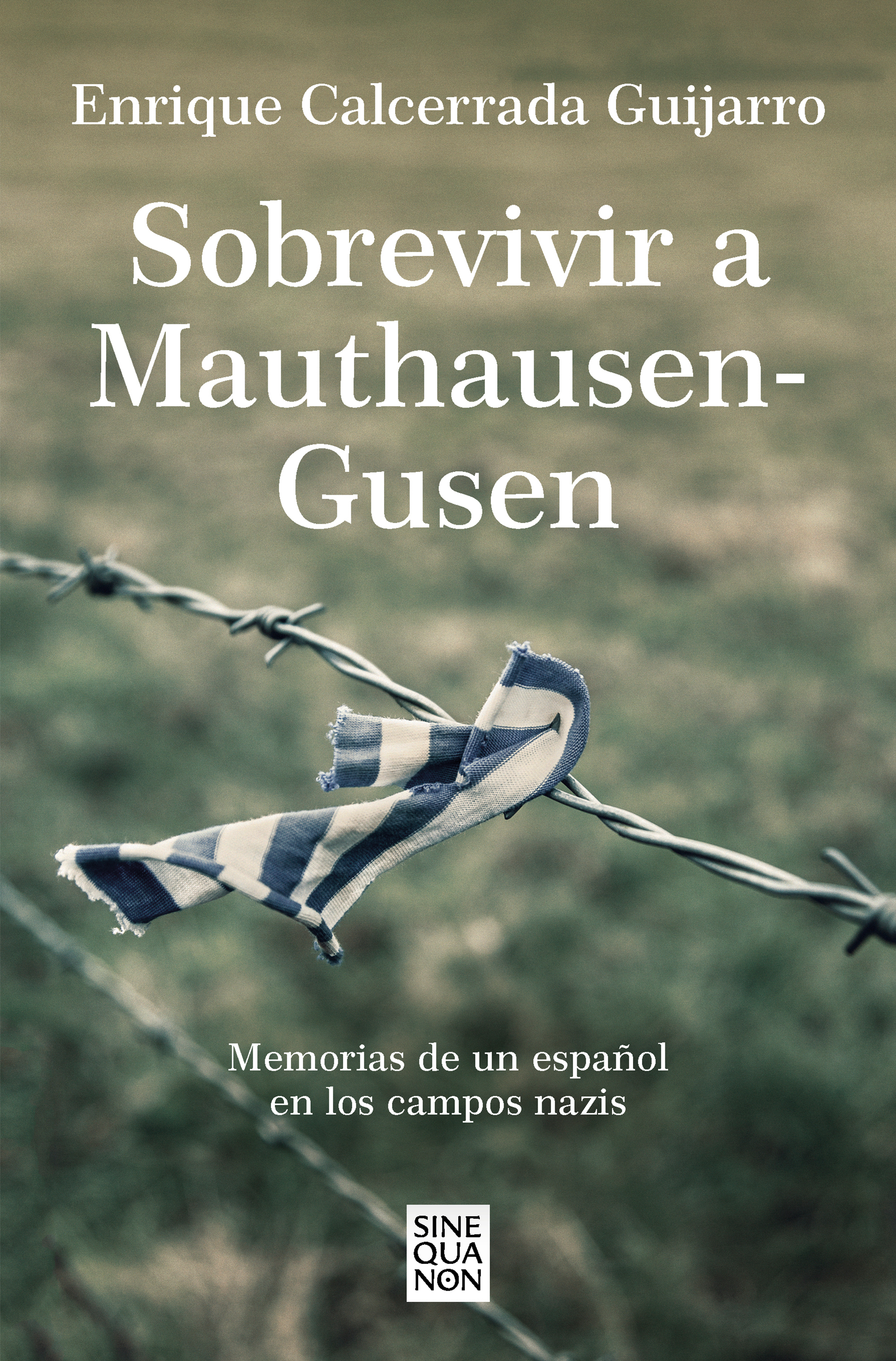 Sobrevivir a Mauthausen-Gusen. 9788466671842