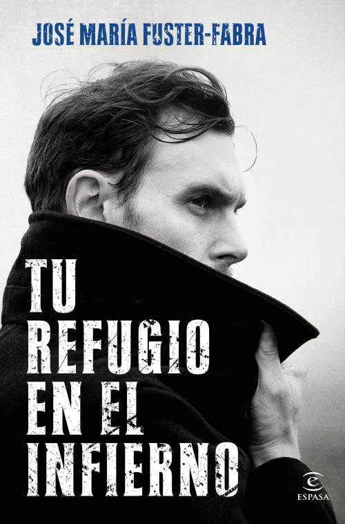 Tu refugio en el infierno. 9788467063080