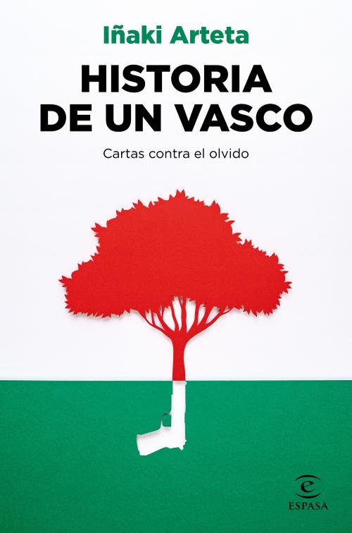 Historia de un vasco. 9788467063769