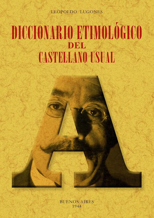 Diccionario etimológico del castellano usual. 9788490017005