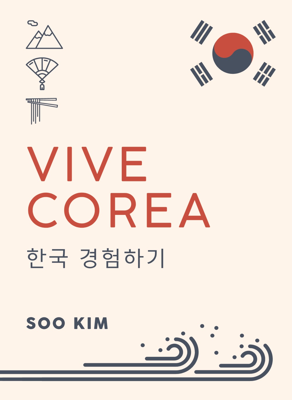 Libro: Vive Corea - 9788491584186 - Kim, Soo - · Marcial Pons Librero