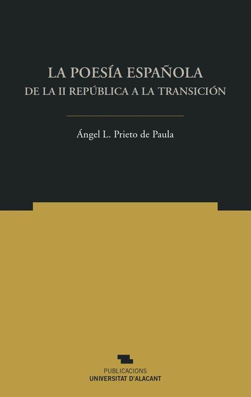 La poesía española de la II República a la Transición. 9788497177467