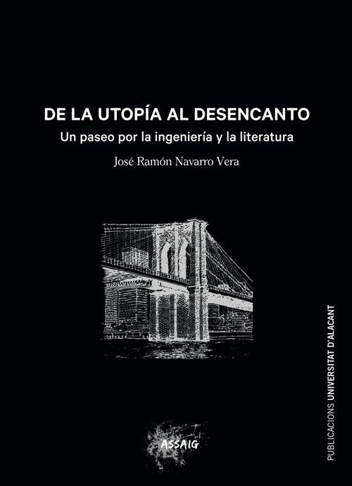 De la utopía al desencanto