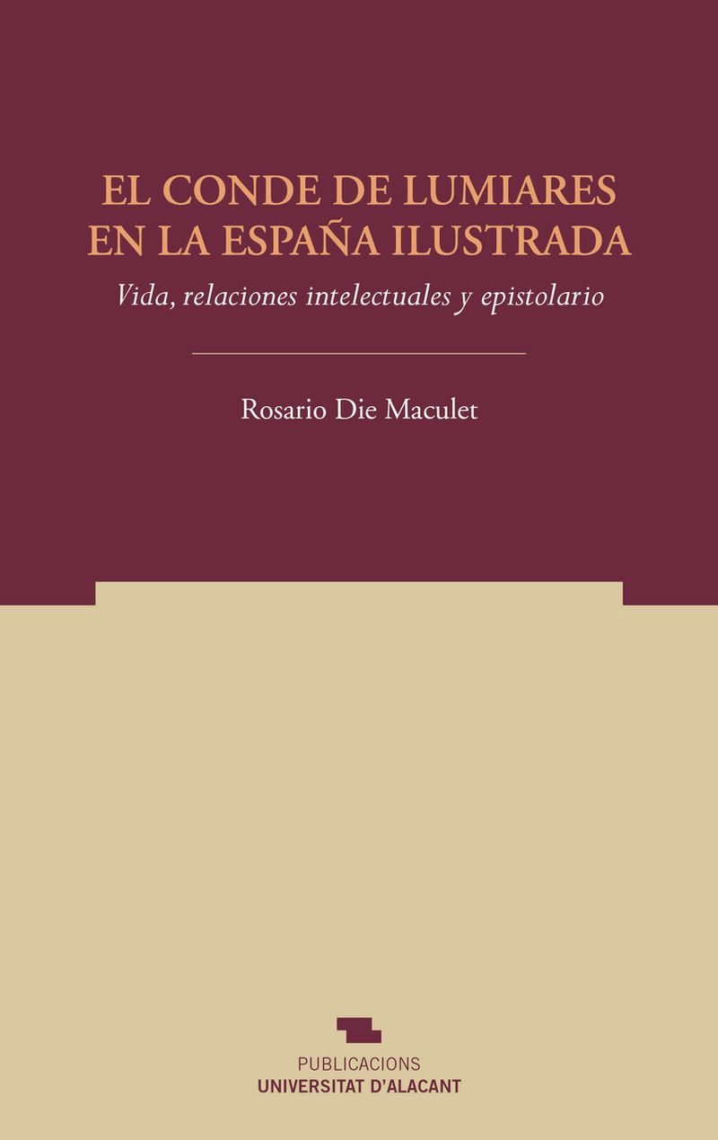 El conde de Lumiares en la España Ilustrada. 9788497177658