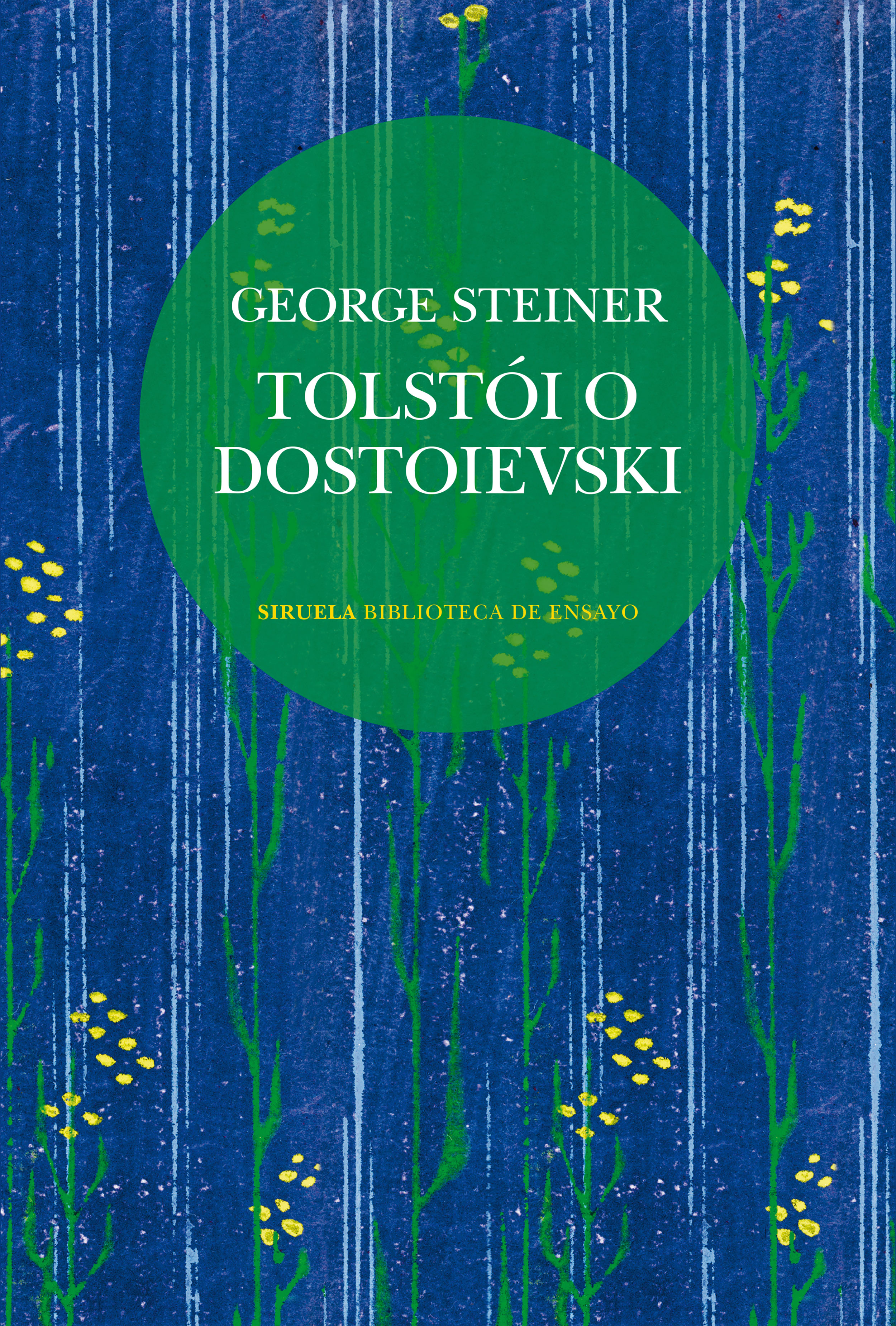 Libro: Tolstói o Dostoievski. - 9788410415904 - Steiner, George ...